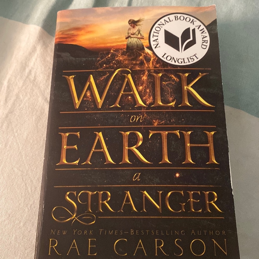 Walk on Earth A stranger by Rae Carson